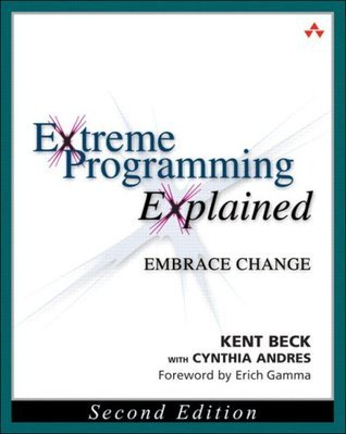 Cover of the book "Extreme Programming Explained: Embrace Change, 2nd Edition (The XP Series) 2nd Edition"