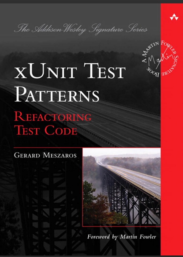 Cover of the book "XUnit Test Patterns: Refactoring Test Code"